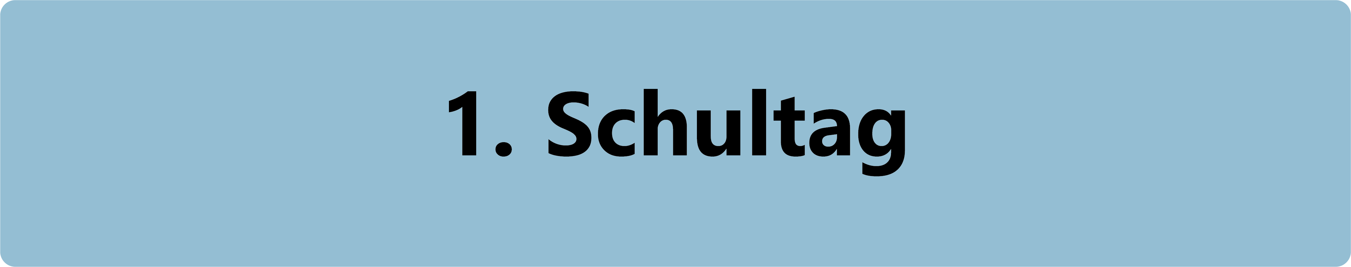 1. Schultag