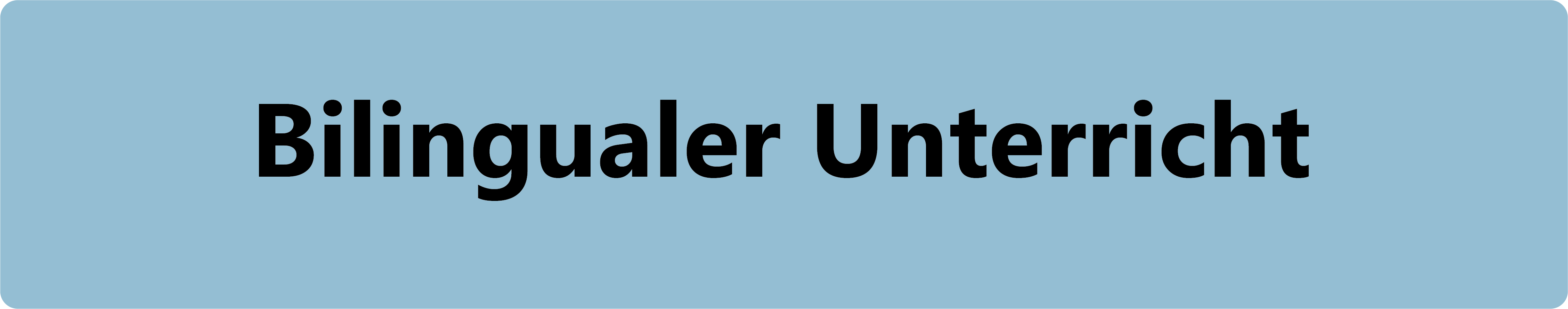 Bilingualer Unterricht