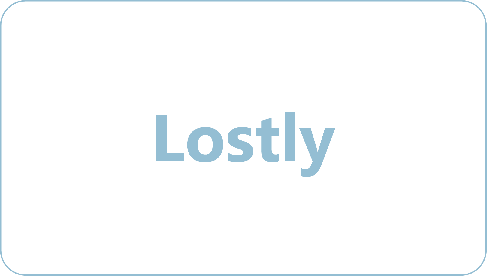 Lostly
